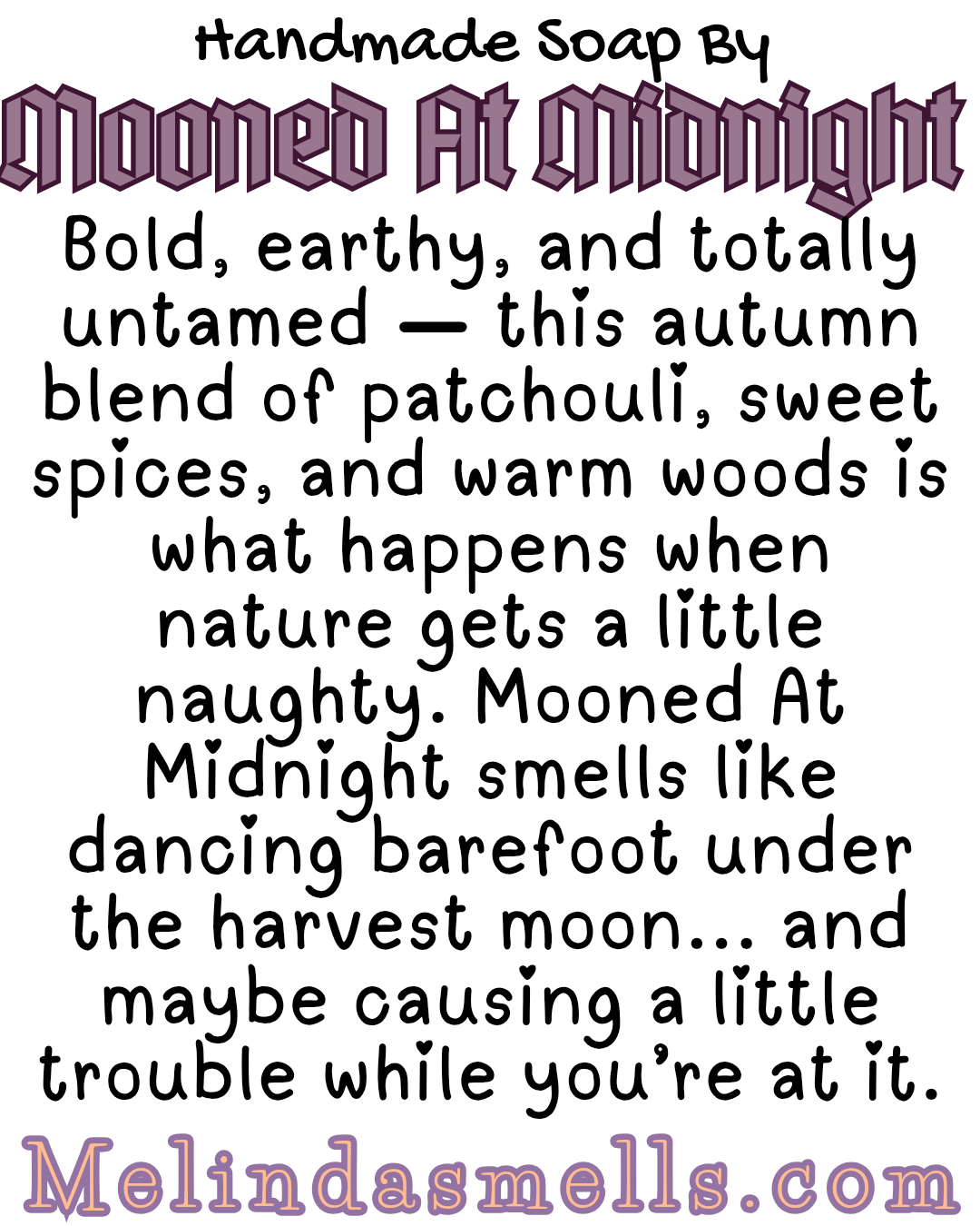 Soap-Mooned At Midnight
