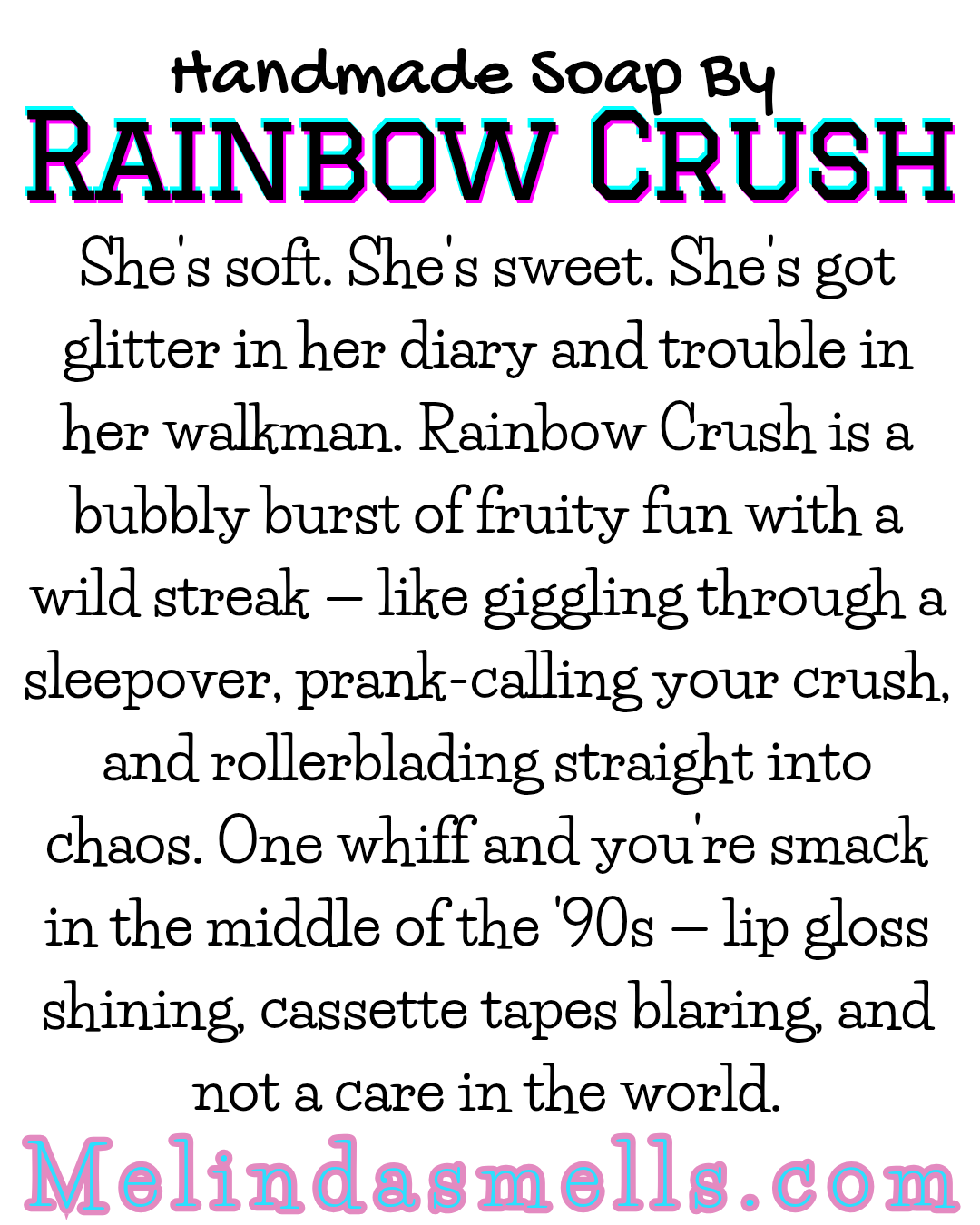 Soap- Rainbow Crush