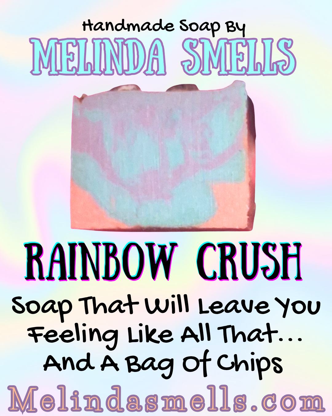 Soap- Rainbow Crush