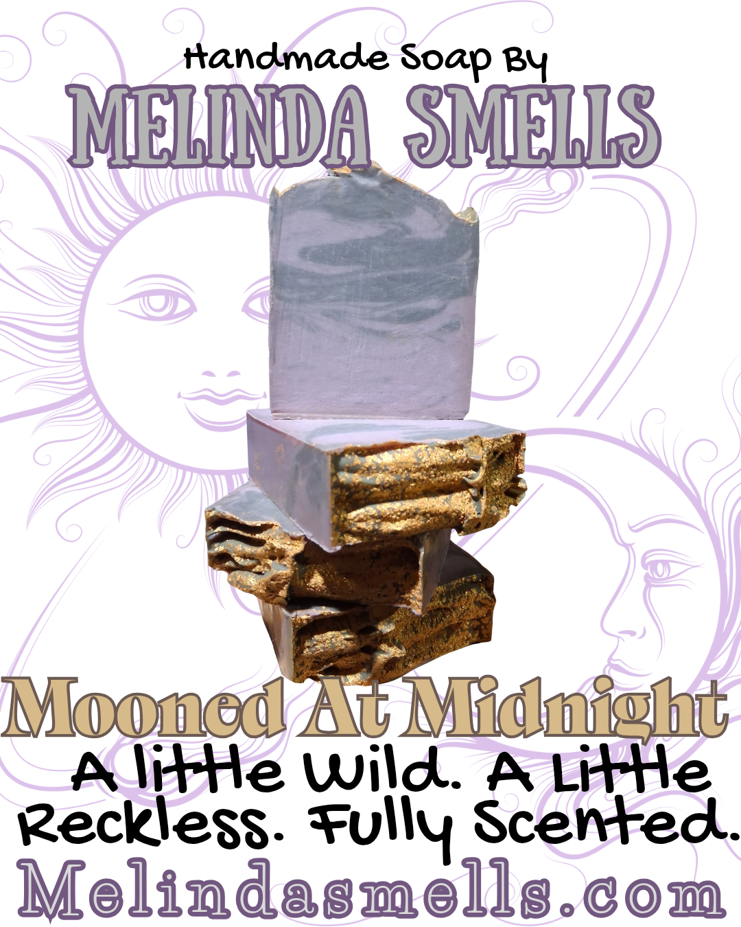 Soap-Mooned At Midnight