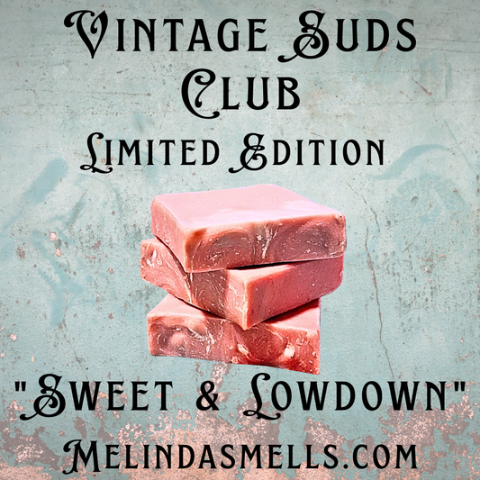 Vintage Suds Club - Sweet and Lowdown