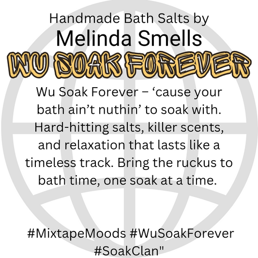Bath Salts-Wu Soak Forever